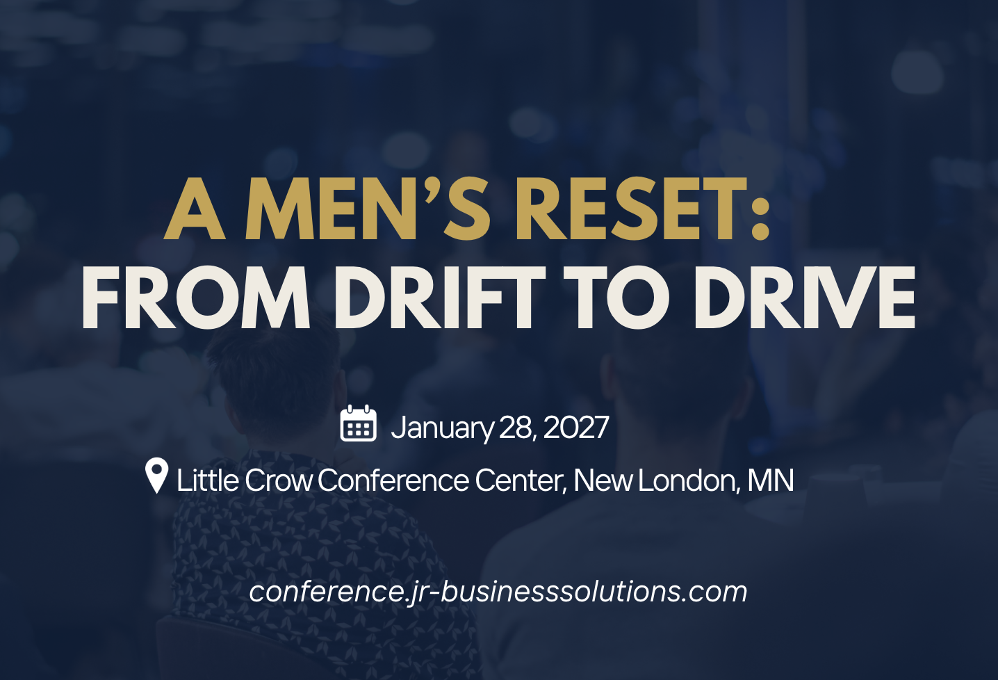A Men's Reset - Minnesota Conference for Men
